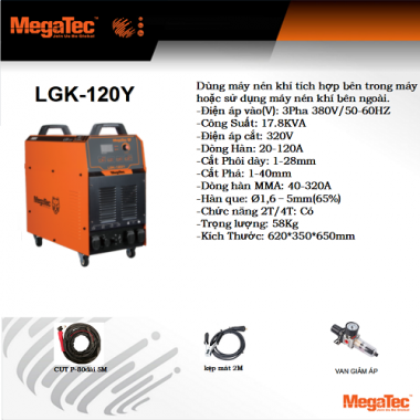 Máy cắt Plasma CUT120 MegaTec - LGK-120Y cam kết máy chính hãng 100% bảo hành 2 năm